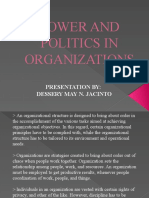 Power and Politics in Organizations: Presentation By: Dessery May N. Jacinto