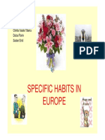 Specific Habits in Europe
