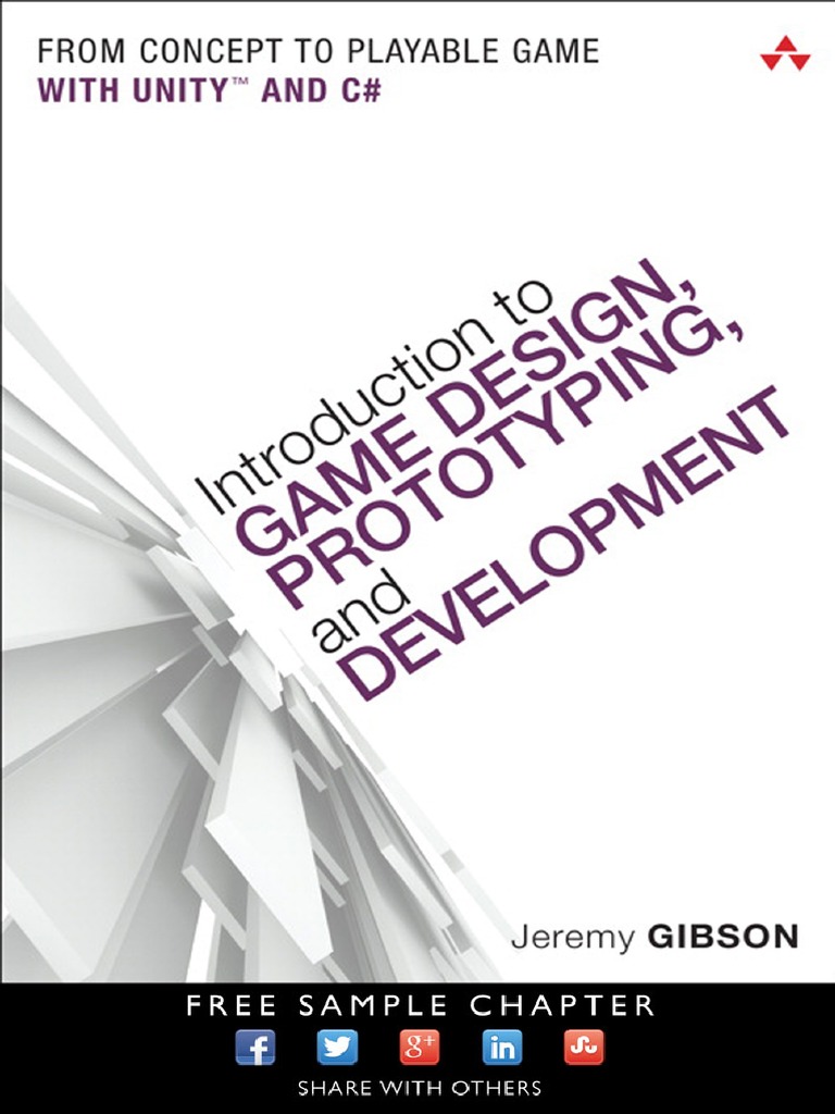 Introduction To Game Design Prototyping Development Jeremy Gibson PDF ...