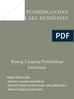 PENDIDIKAN KESEHATAN DAN PERILAKU