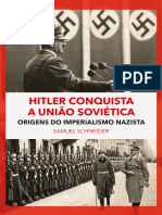 Hitler Conquista A União Soviética - Origens Do Imperialismo Nazista (SCHNEIDER, Samuel) PDF