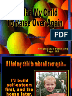 If I Had My Child To Raise Over Again