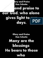 Glory and Praise To Our God, Who Alone Gives Light To Our Days