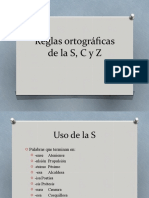 Reglas Ortográficas de La S, C y