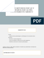 Bases Metodológicas y Epidemiológicas Del Conocimiento Médico