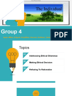 The Individual Approach To Ethics: Group 4