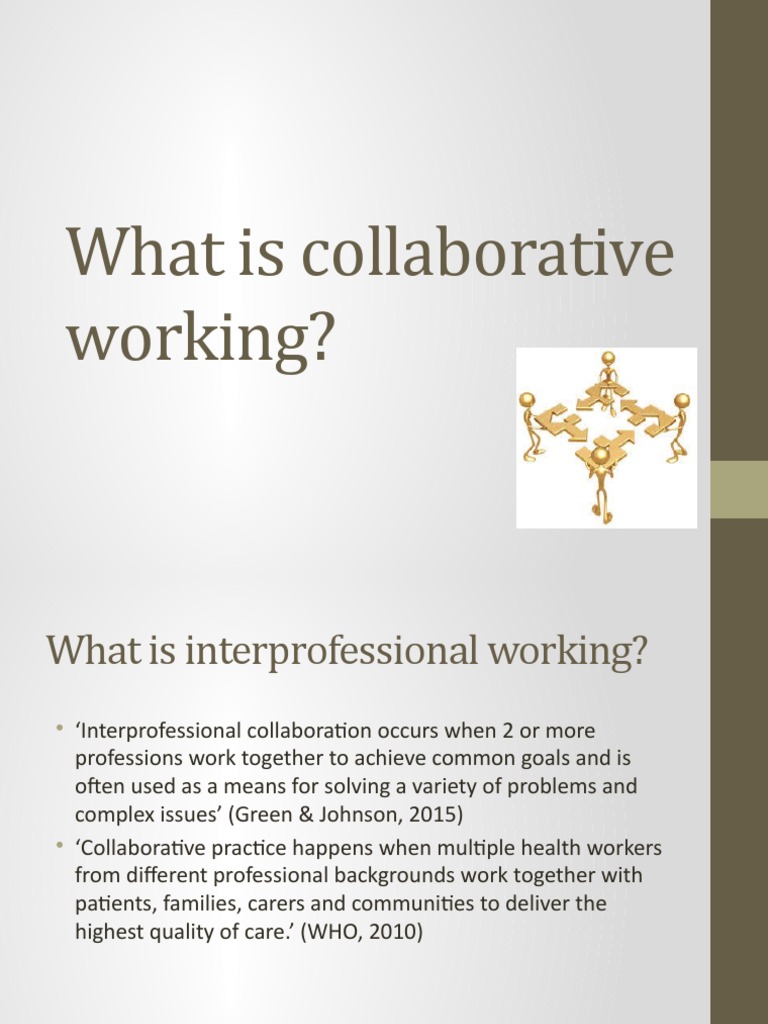 Understanding Collaborative Working in Healthcare | PDF | Caregiver ...