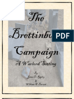 The Bret Tin Burg Campaign