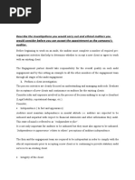 Describe The Investigations You Would Carry Out and Ethical Matters You Would Consider Before You Can Accept The Appointment As The Company's Auditor