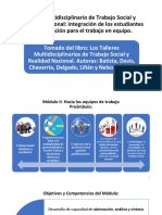 Taller Multidisciplinario de Trabajo Social y Realidad Nacional: Integración de Los Estudiantes y Preparación para El Trabajo en Equipo