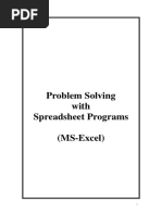 Problem Solving With Spreadsheet Programs (MS-Excel)