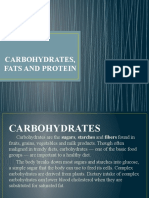 Carbohydrates, Fats and Protein