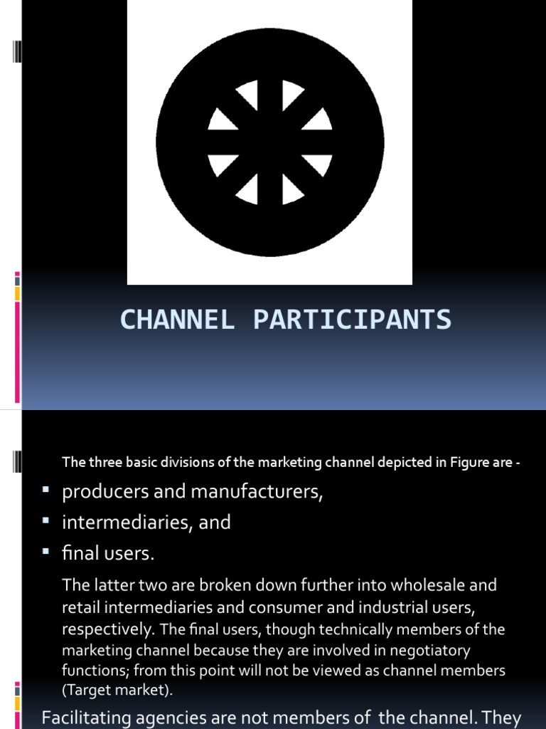 Marketing Channel Participants Explained | PDF | Retail | Sales