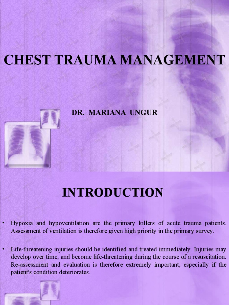 Chest Trauma Management: Dr. Mariana Ungur | PDF | Major Trauma | Thorax