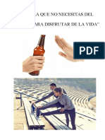 Demuestra Que No Necesitas Del Alcohol para Disfrutar de La Vida