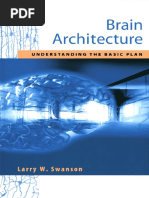 Larry W. Swanson-Brain Architecture - Understanding The Basic Plan (Medicine) - Oxford University Press, USA (2002)