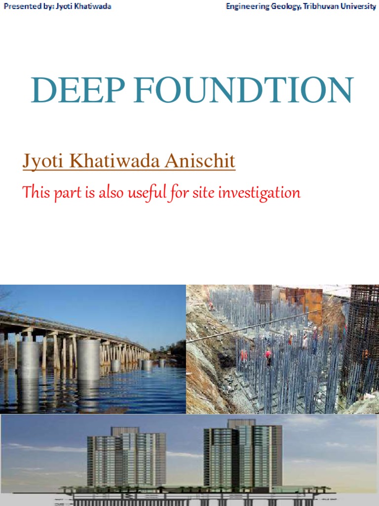 Deep Foundation Types and Applications | PDF | Deep Foundation | Tunnel