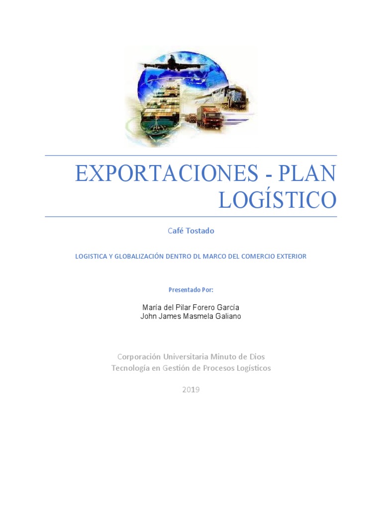 Actividad 7 Exportaciones Plan Logístico Pdf Café Logística