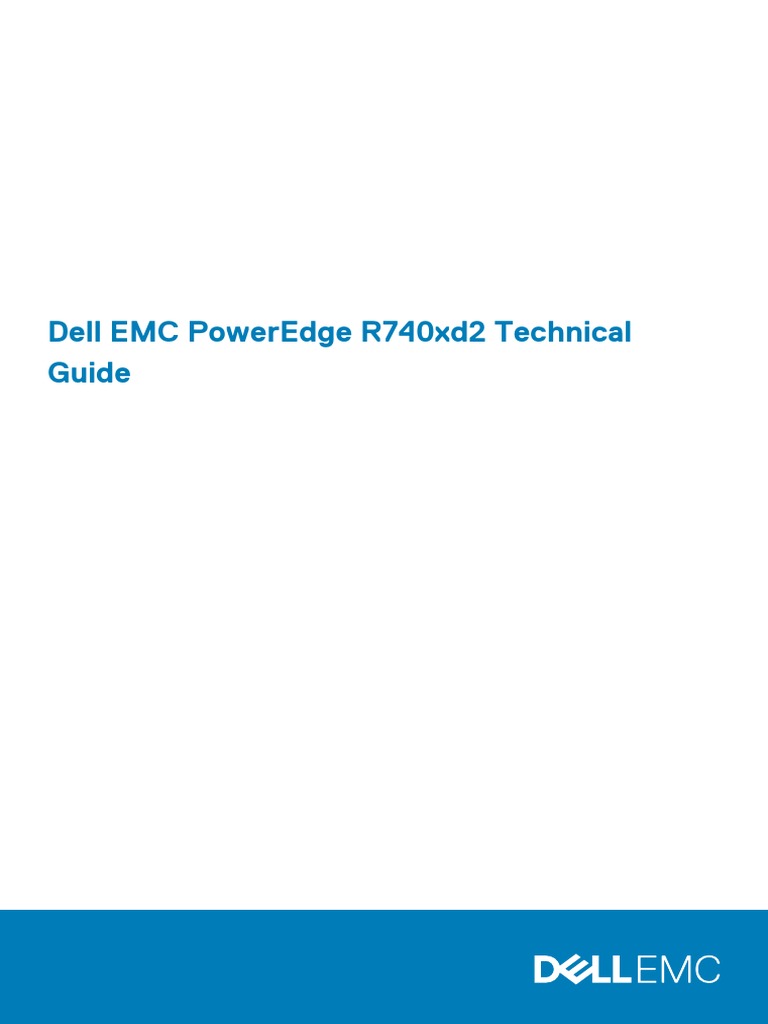 Dell Emc Poweredge r740xd2 Technical Guide | PDF | Solid State Drive ...