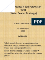 Penatalaksanaan Dan Perawatan WSD (Water Sealed Drainage) : Dr. Ariefa Adha Putra, SPB Rs Ummi Bogor 2020