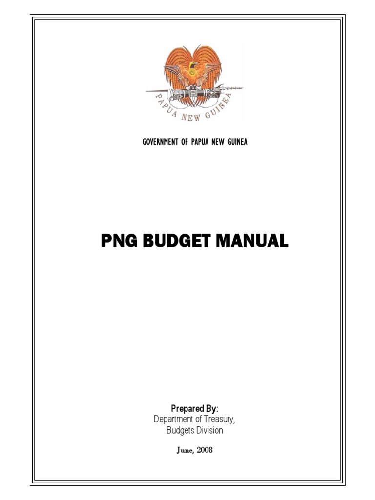 PNG Budget Manual Government of Papua New Guinea PDF Public Finance Appropriations Bill