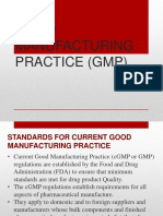 Good Manufacturing Practice (GMP)