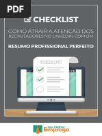 LinkedIn - Checklist Como Atrair Atenção Recrutadores com um Resumo Profissional Perfeito.pdf · versão 1