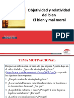 DIAPOSITIVAS. Objetividad y Relatividad Del Bien. El Bien y Mal Moral.