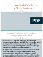 Penggunaan Sosial Media Dan Atribut Bidan Profesional