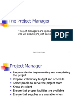 Ch3 The Project Manager: "Project Managers Are Special People Who Will Ensure Project Success"