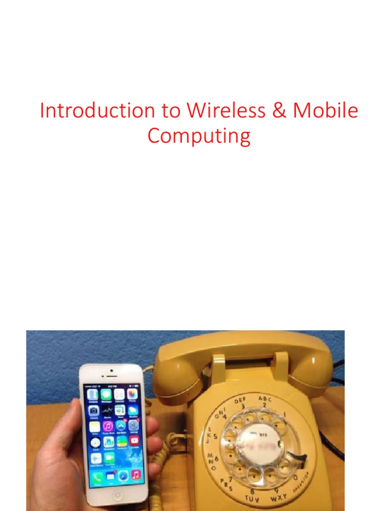 Intro to Wireless & Mobile Computing | PDF | Wireless Lan | Computer ...