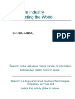Telecom Industry Connecting The World: Shipra Kansal