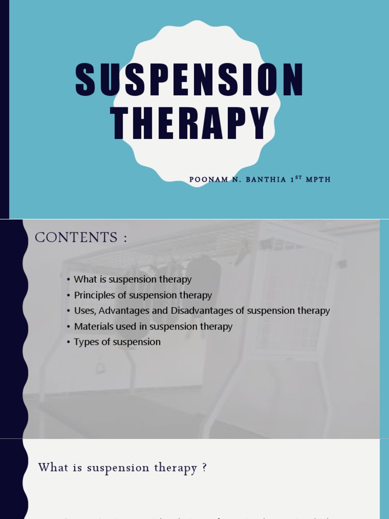 Suspension Therapy Principles, Types, Uses and Benefits of Vertical