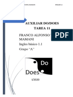 Auxiliar Do/Does Tarea 11: Franco Alfonso Ticona Mamani Ingles Básico 1.1 Grupo "A"