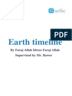 Earth Timeline: by Faraj Allah Idrees Faraj Allah Supervised by Mr. Bawer