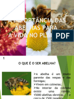 A Importância Do Ser Abelha