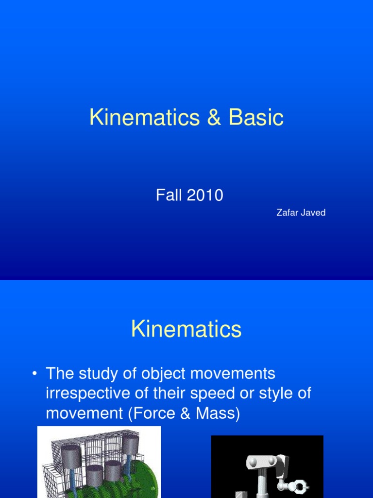 Lecture 001 Kinematics & Basics | PDF