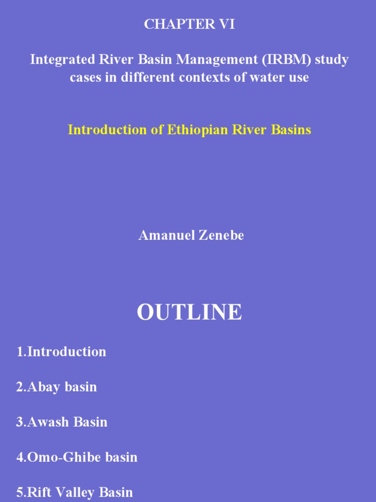 Integrated River Basin Management (IRBM) Study Cases in Different