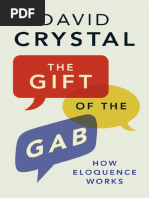 The Gift of The Gab How Eloquence Works (2016) by David Crystal