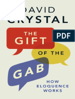 The Gift of The Gab How Eloquence Works (2016) by David Crystal