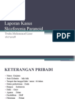 Skizforenia Paranoid (Presentasi Laporan Kasus) - Teuku Muhammad Lizar, S.Ked
