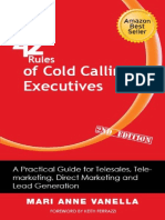 42 Rules of Cold Calling Executives. A Practical Guide For Telesales, Telemarketing, Direct Marketing and Lead... PDF