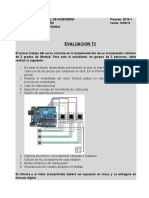 Evaluacion T2: Carrera de Ingenier A Mecatronica Curso: Robotica 1 DURACION: 30 Min