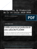 Proyección de Producción de Cu en Chile 2020-2030