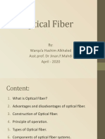 Optical Fiber: By: Warqa'a Hashim Alkhaled Asst - Prof. DR Jinan.F.Mahdi April - 2020