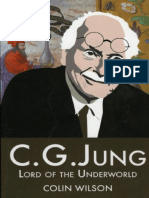 Colin Wilson - C.G. Jung: Lord of The Underworld