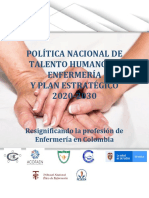 La Política Nacional de Talento Humano e Enfermería y El Plan de Acción 2020-2030: Resignificando La Profesión de Enfermería en Colombia".