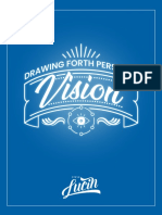 Drawing Forth Personal Vision: Helping Passionate Visionaries Grow Their Businesses Through Creativity