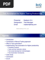 Test Automation For Higher Testing Productivity: Presenter: Nadeem S A Designation: Test Manager Email