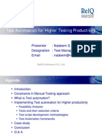 Test Automation For Higher Testing Productivity: Presenter: Nadeem S A Designation: Test Manager Email